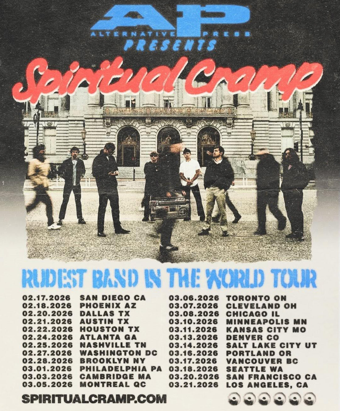 Spiritual Cramp Rudest Band In The World Tour
