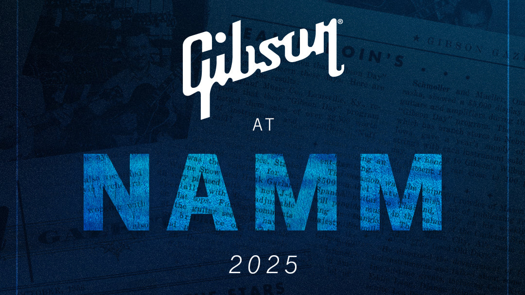 Banner Image For Gibson at NAMM 2025: Live Blog